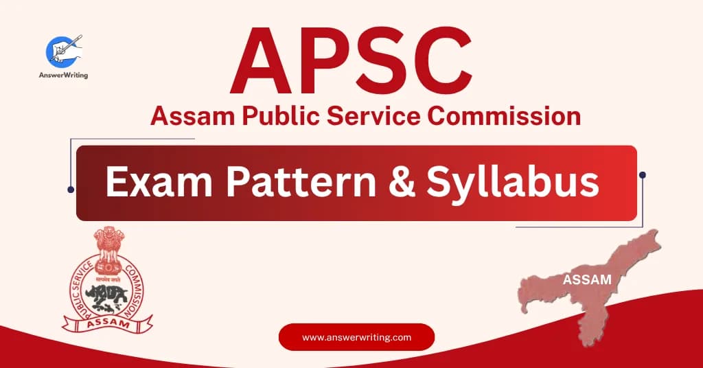 APSC CCE Exam Pattern and Syllabus