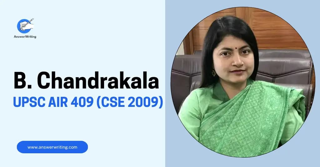 B. Chandrakala: UPSC Rank 409, Strategy, and Journey