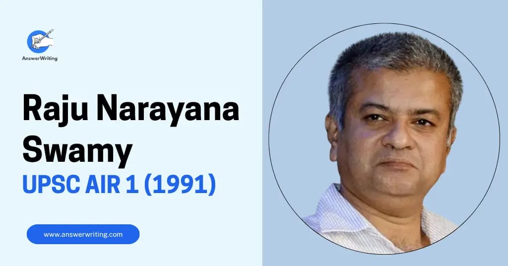 Raju Narayana Swamy: UPSC Rank 1, Strategy, and the Journey of an Incorruptible Officer