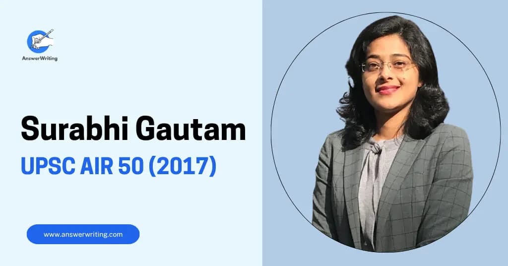 Surabhi Gautam: UPSC Rank 50, Strategy, and Journey